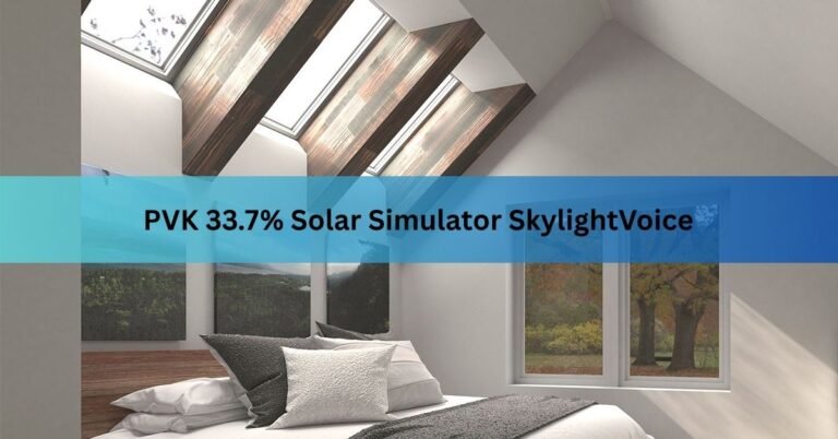 PVK 33.7% Solar Simulator SkylightVoice